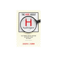 Princeton University Press The Hype about Hydrogen, Revised Edition (häftad, eng)