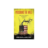 ISLAND PRESS Poisoning the Well (inbunden, eng)
