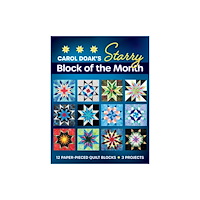 C & T Publishing Carol Doak's Starry Block of the Month (häftad, eng)