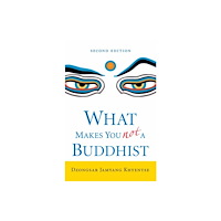 Shambhala Publications Inc What Makes You Not a Buddhist (häftad, eng)