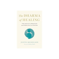 Shambhala Publications Inc Dharma of Healing,The (häftad, eng)
