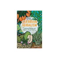 Ulysses Press Carribbean Herbalism (häftad, eng)