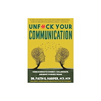 Microcosm Publishing Unfuck Your Communication (häftad, eng)