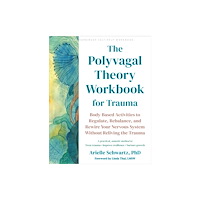 New Harbinger Publications The Polyvagal Theory Workbook for Trauma (häftad, eng)