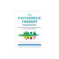 New Harbinger Publications The Psychedelic Therapy Workbook (häftad, eng)