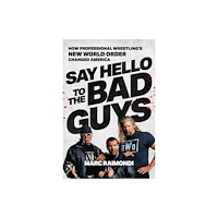 Simon & Schuster Say Hello to the Bad Guys (inbunden, eng)