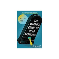 Atria Books The Widow's Guide to Dead Bastards (häftad, eng)