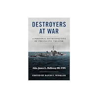 Naval Institute Press Destroyers at War (inbunden, eng)