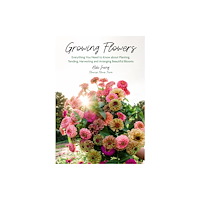 Mango Media Growing Flowers (inbunden, eng)