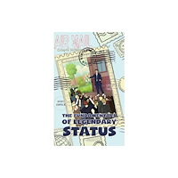Austin Macauley Publishers LLC The Fundamentals of Legendary Status (häftad, eng)