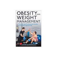 Human Kinetics Publishers Obesity and Weight Management (häftad, eng)