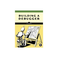 No Starch Press,US Building a Debugger (häftad, eng)
