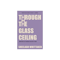 Sutherland House Experts Through the Glass Ceiling (häftad, eng)