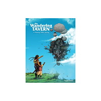 Homie and The Dude Ltd The Wandering Tavern (inbunden, eng)