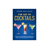 New Holland Publishers The Art of Cocktails (inbunden, eng)