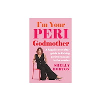 Murdoch Books I'm Your Peri Godmother (häftad, eng)