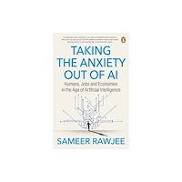 Penguin Random House South Africa Humans, Jobs and Economies in the Age of Artificial Intelligence (häftad, eng)