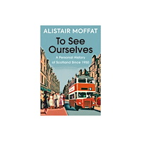 Birlinn General To See Ourselves (inbunden, eng)