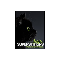 The Mercier Press Irish Superstitions (inbunden, eng)