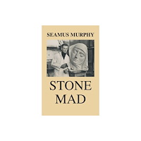 The Mercier Press Stone Mad (häftad, eng)