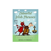 The Mercier Press Colourful Irish Phrases (häftad, eng)