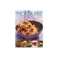 Anness publishing The Wok Bible (inbunden, eng)
