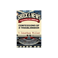 Gibson Square Books Ltd Shock of the News (inbunden, eng)