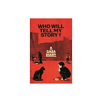 Guardian Faber Publishing Who Will Tell My Story? (inbunden, eng)