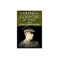 Greenhill Books For King and Country at Loos (inbunden, eng)