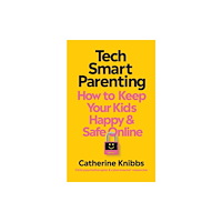 Ebury Publishing Tech-Smart Parenting (häftad, eng)