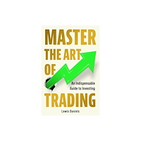 Bonnier Books Ltd Master The Art of Trading (häftad, eng)