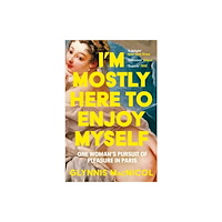 Bonnier Books Ltd I'm Mostly Here to Enjoy Myself (häftad, eng)