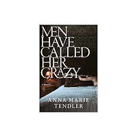 Bonnier Books Ltd Men Have Called Her Crazy (häftad, eng)