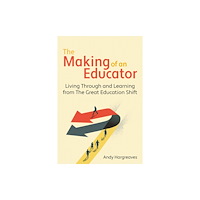 Crown House Publishing The Making of an Educator (häftad, eng)