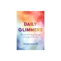 Watkins Media Limited Daily Glimmers (inbunden, eng)