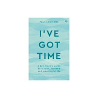 Watkins Media Limited I've Got Time (häftad, eng)