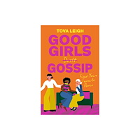 Watkins Media Limited Good Girls Gossip (inbunden, eng)
