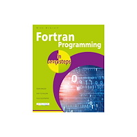 In Easy Steps Limited Fortran Programming in easy steps (häftad, eng)