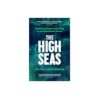 Profile Books Ltd The High Seas (häftad, eng)