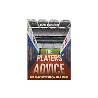 O'Brien Press Ltd The Players' Advice (häftad, eng)