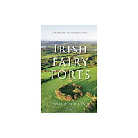 O'Brien Press Ltd Irish Fairy Forts (inbunden, eng)