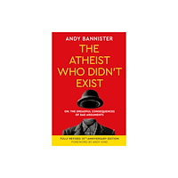 Inter-Varsity Press The Atheist Who Didn't Exist (Fully Revised 10th Anniversary Edition) (häftad, eng)