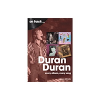 Sonicbond Publishing Duran Duran On Track (häftad, eng)