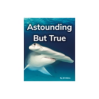 Ransom Publishing Astounding But True (häftad, eng)