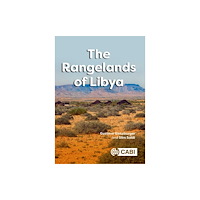 CABI Publishing The Rangelands of Libya (inbunden, eng)