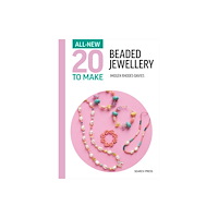 Search Press Ltd All-New Twenty to Make: Beaded Jewellery (inbunden, eng)
