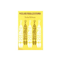 Y Lolfa Welsh Folk Customs (häftad, eng)