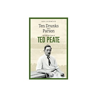 Pitch Publishing Ltd Ten Drunks and a Parson (inbunden, eng)