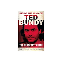 Gemini Books Group Ltd Inside the Mind of Ted Bundy (häftad, eng)