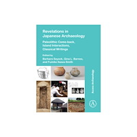 Archaeopress Revelations in Japanese Archaeology (häftad, eng)